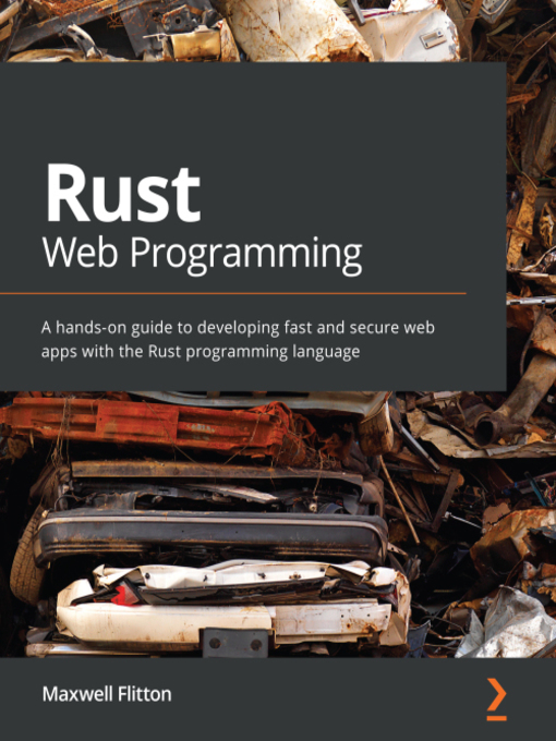 Title details for Rust Web Programming by Maxwell Flitton - Wait list